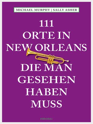 cover image of 111 Orte in New Orleans, die man gesehen haben muss
